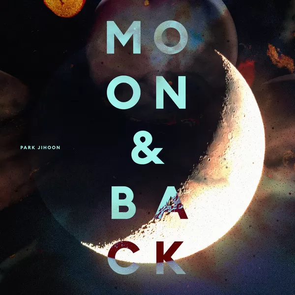 دانلود آهنگ Moon&Back PARK JI HOON